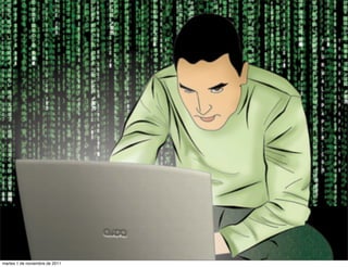 martes 1 de noviembre de 2011
 