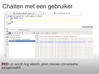 Chatten met een gebruiker RED:   er wordt nog steeds geen nieuwe conversatie aangemaakt! 