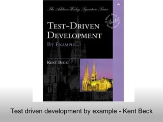 Test driven development by example - Kent Beck 