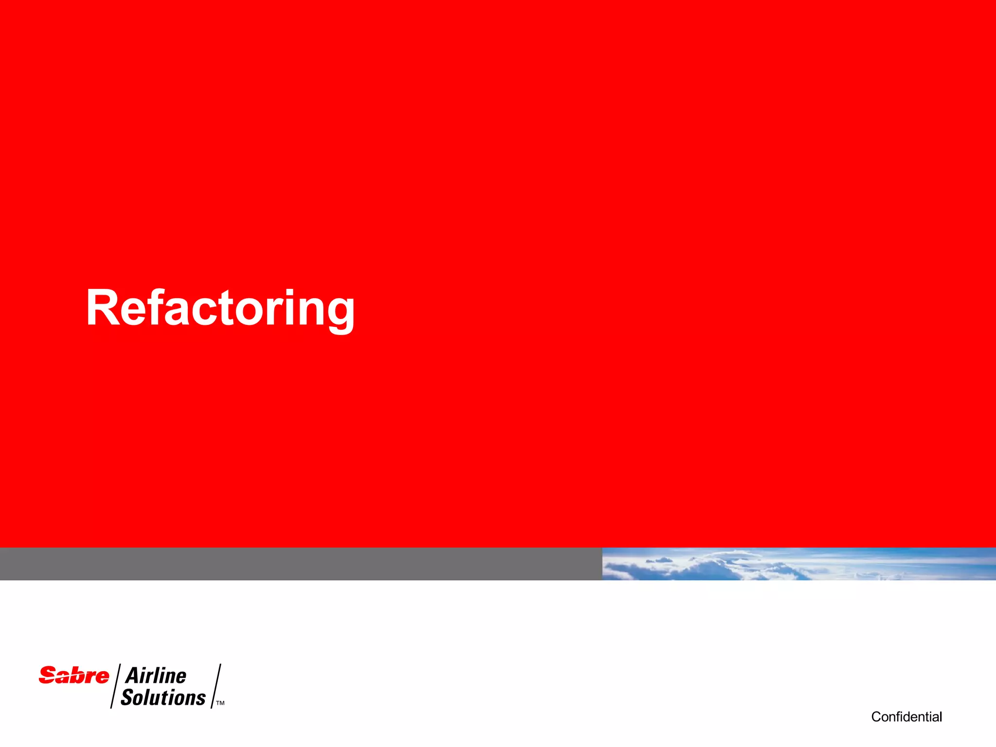 Refactoring Confidential  