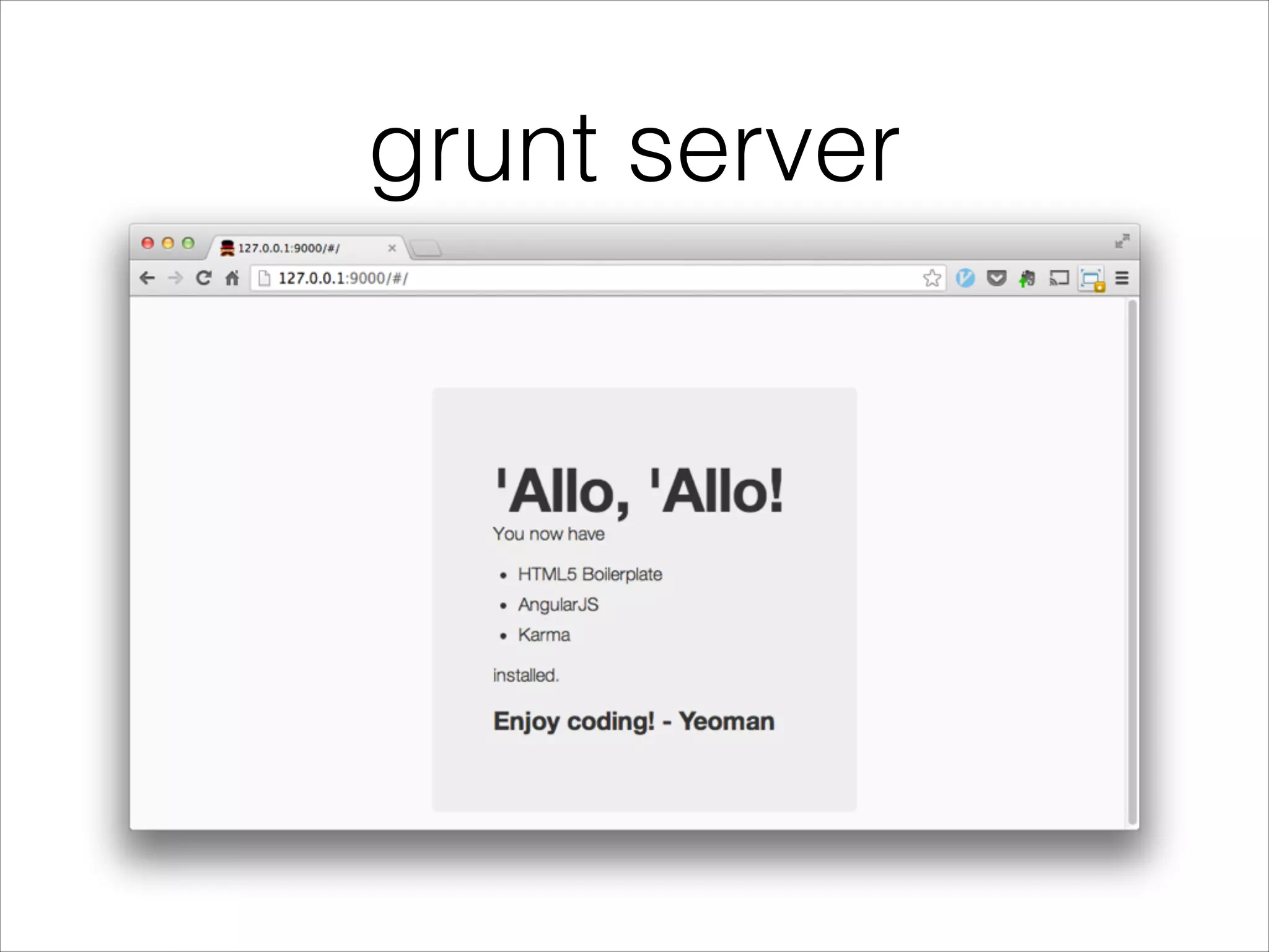 grunt server
 