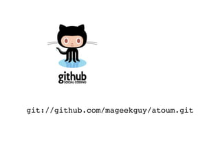 git://github.com/mageekguy/atoum.git
 
