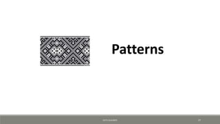 Patterns
KJETIL KLAUSSEN 37
 