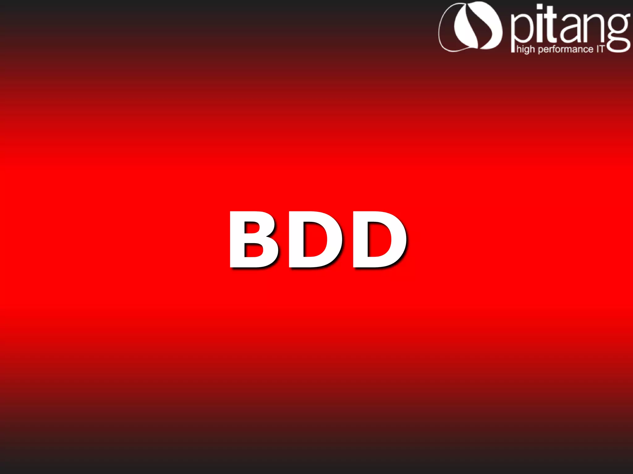 BDD
 