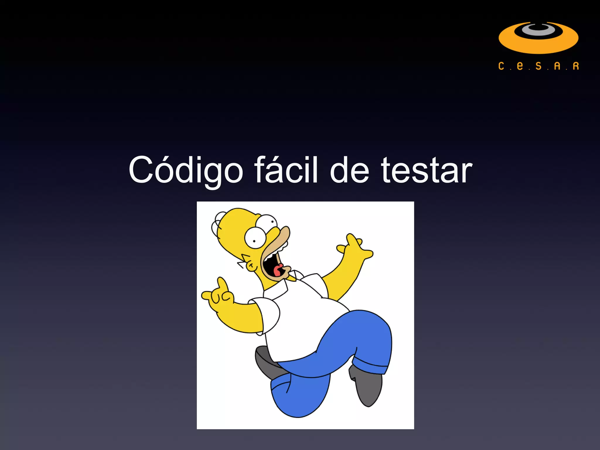 Código fácil de testar