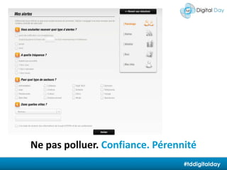 Ne pas polluer. Confiance. Pérennité#tddigitalday