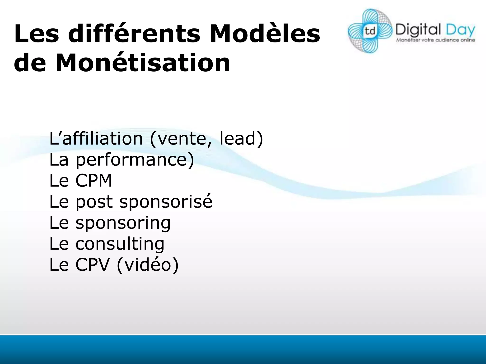  Posts sponsorisésTrafic élevéEntre5000 et 15 000 VU / jourAccès à des régies de type “direct response” : Google Adsense