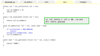 README.txt rul_tests.c rul.h rul.c <empty>
struct rul * rul_init(struct rul * rul)
{
rul->n_numbers = 0;
return rul;
}
siz...