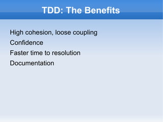 TDD Development Process Write a test 