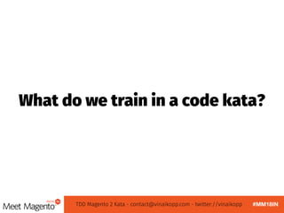 Magento 2 TDD Code Kata | PDF