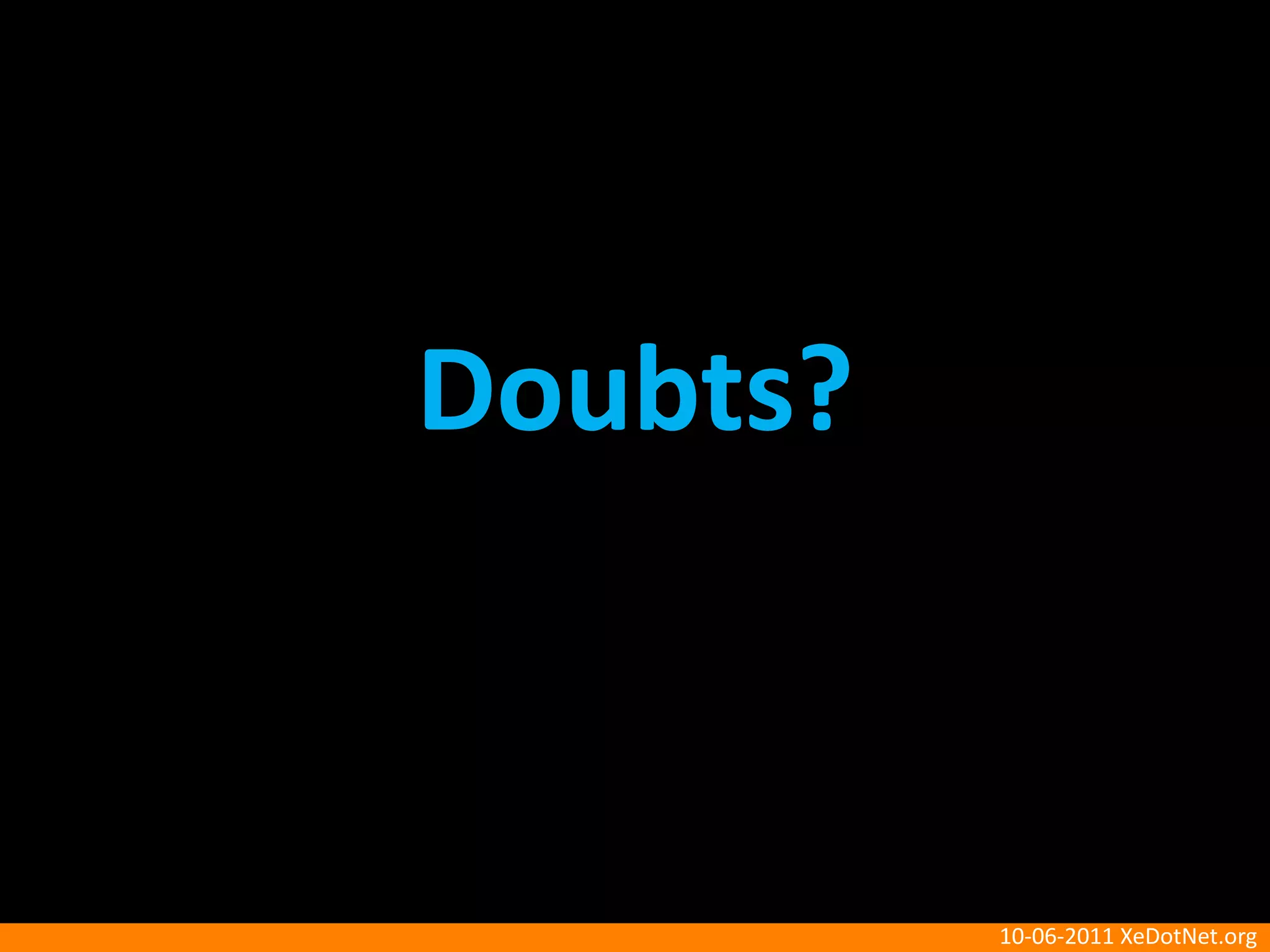 Doubts?