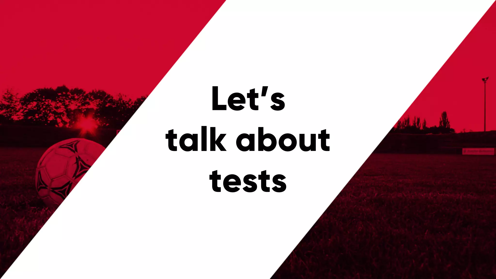 @PreusslerBerlin
Let’s
talk about
tests
 