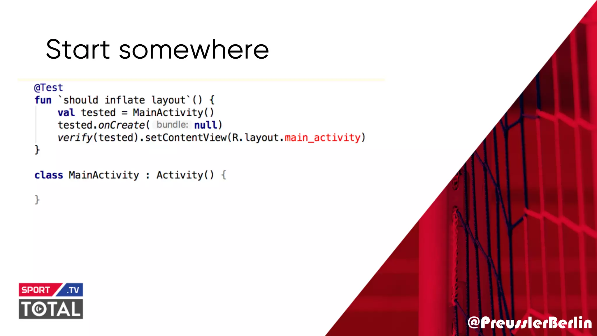 @PreusslerBerlin
Start somewhere
 