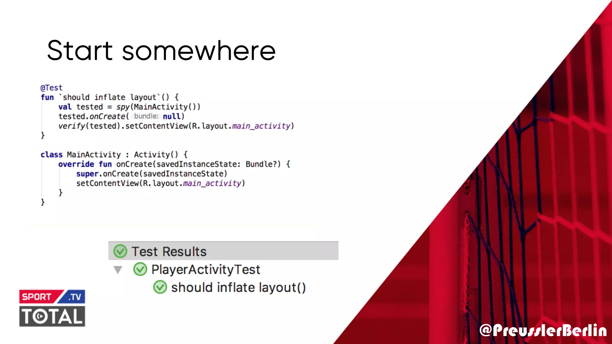 @PreusslerBerlin
Start somewhere
 