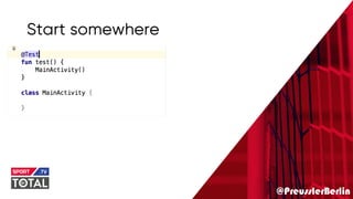 @PreusslerBerlin
Start somewhere
 