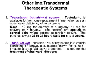 Testoderm Transdermal Drug Delivery Systems | PPTX