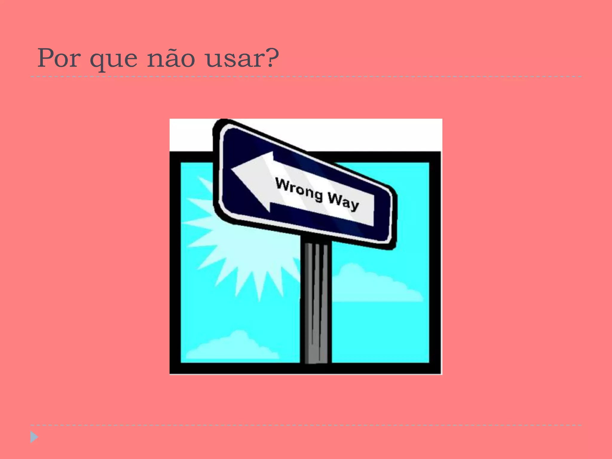 “Sistema sem teste dá medo!”					     Giovanni Bassi.