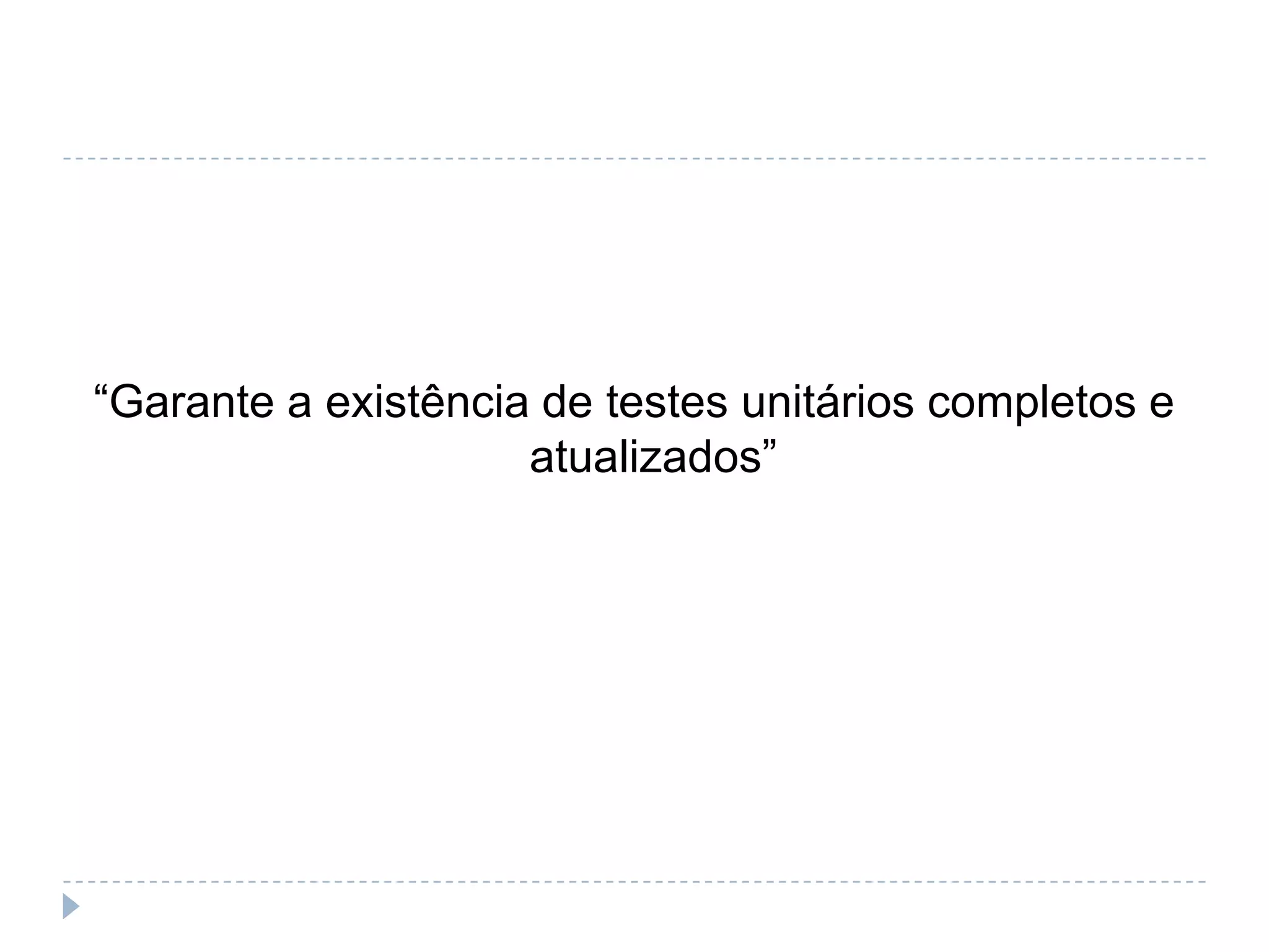 “Testar é caro, não testar é mais caro ainda!”                                           (Giovanni Bassi)