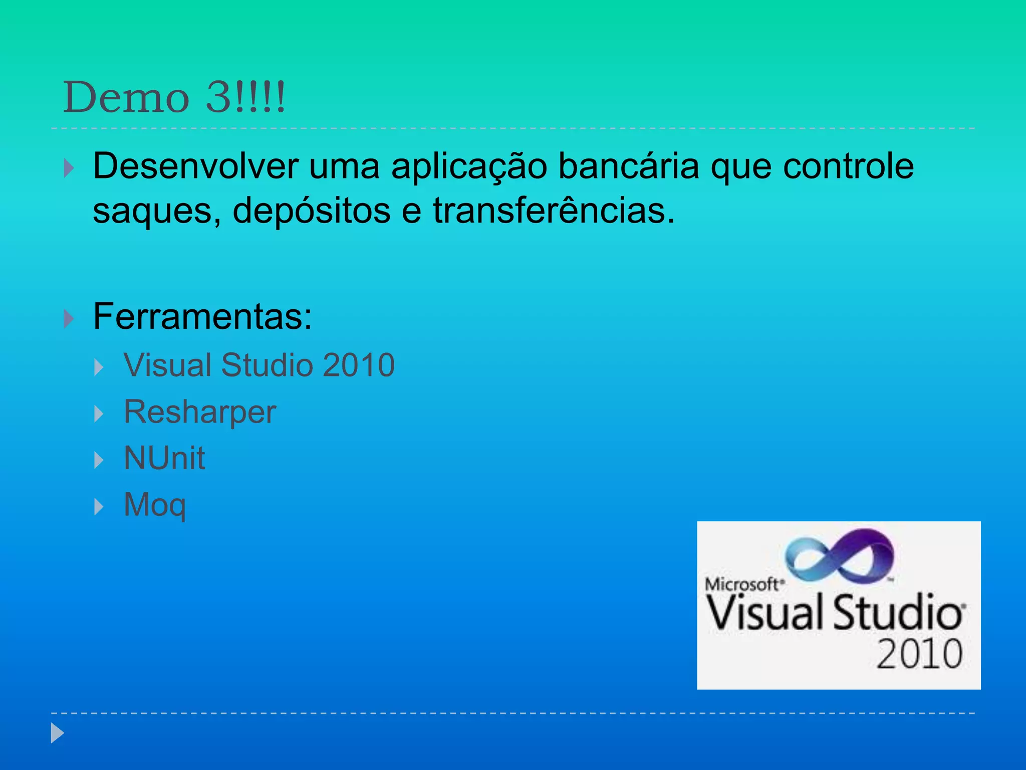 Resistindo a tentação de sair fazendo