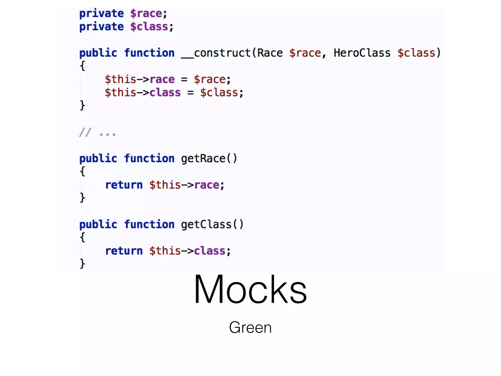 Mocks
Green
 