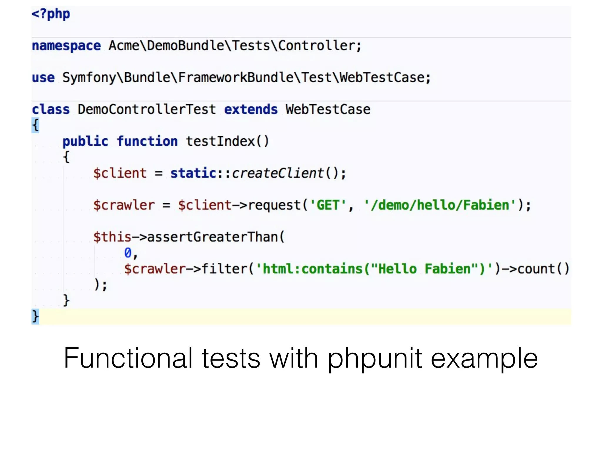 Functional tests with phpunit example
 