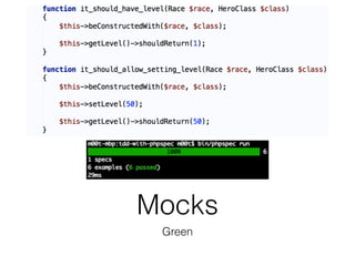 Mocks
Green
 