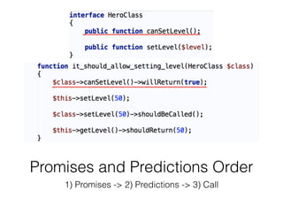 Promises and Predictions Order
1) Promises -> 2) Predictions -> 3) Call
 