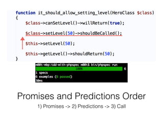 Promises and Predictions Order
1) Promises -> 2) Predictions -> 3) Call
 