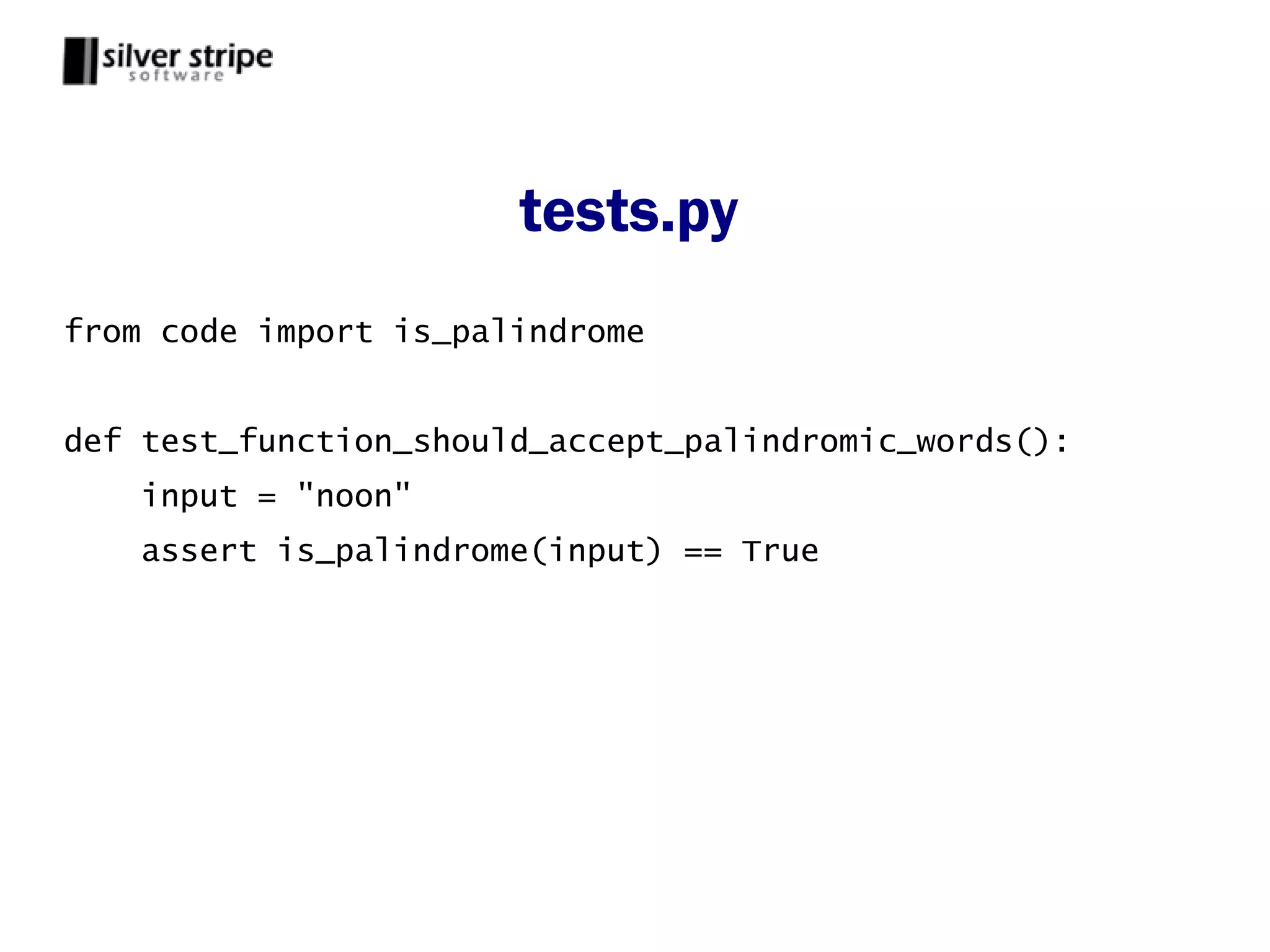 tests.py
from code import is_palindrome


def test_function_should_accept_palindromic_words():
    input = "noon"
    assert is_palindrome(input) == True
 