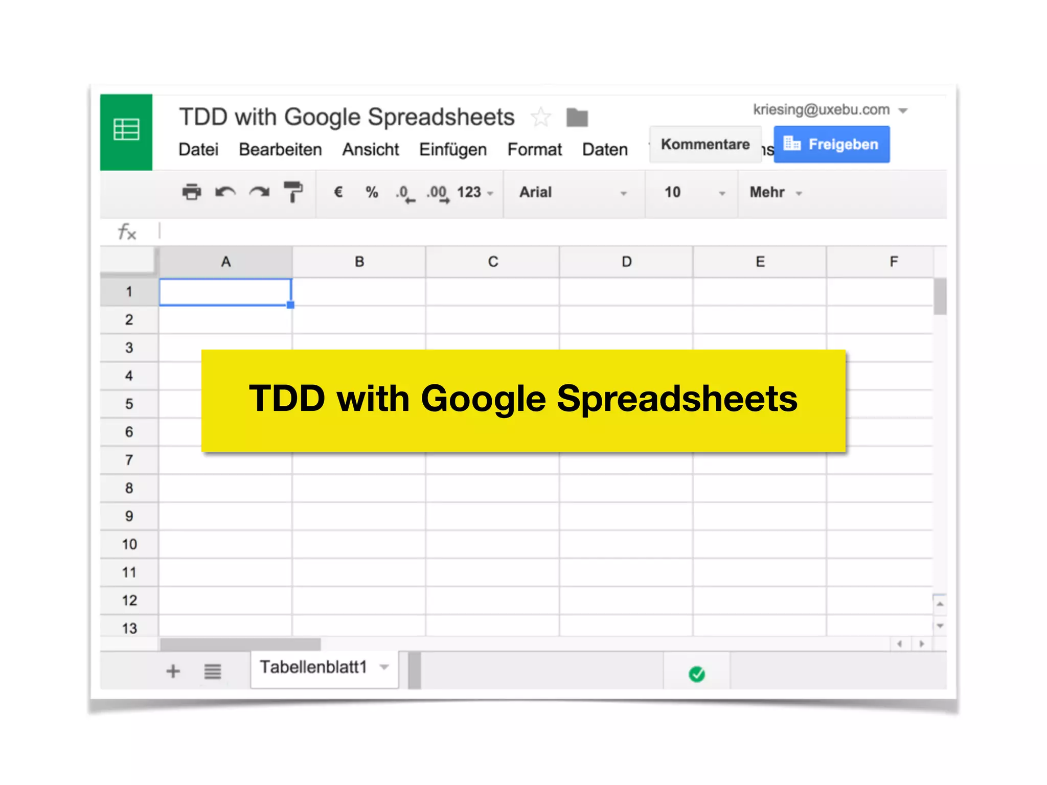 TDD with Google Spreadsheets
 