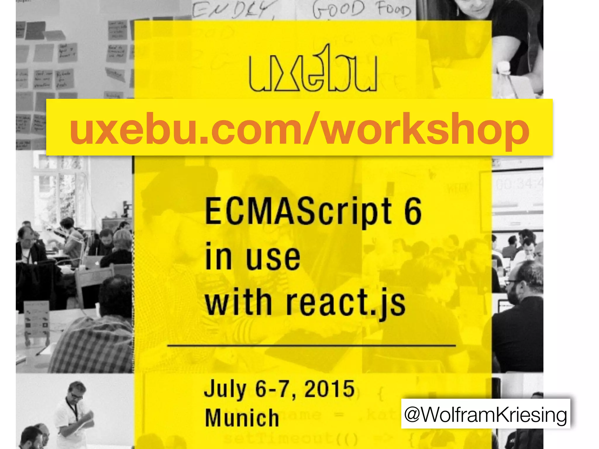 uxebu.com/workshop
@WolframKriesing
 