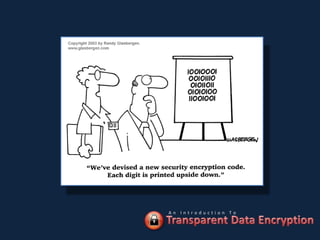 Transparent Data Encryption | PPTX