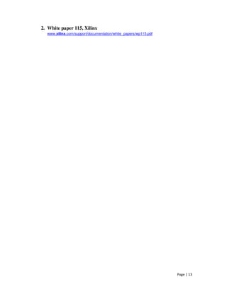 Page | 13
2. White paper 115, Xilinx
www.xilinx.com/support/documentation/white_papers/wp115.pdf
 