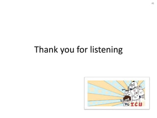 Thank you for listening
41
 