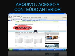ARQUIVO / ACESSO A CONTEÚDO ANTERIOR
