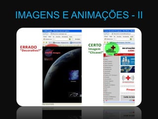 IMAGENS E ANIMAÇÕES - II