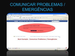 COMUNICAR PROBLEMAS / EMERGÊNCIAS