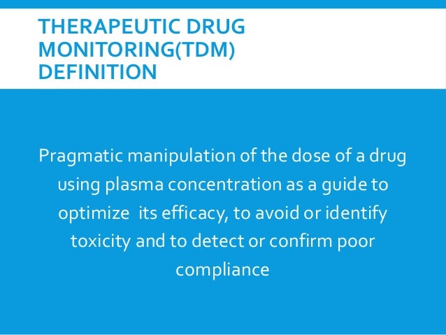 Therapeutic Drug Monitoring
