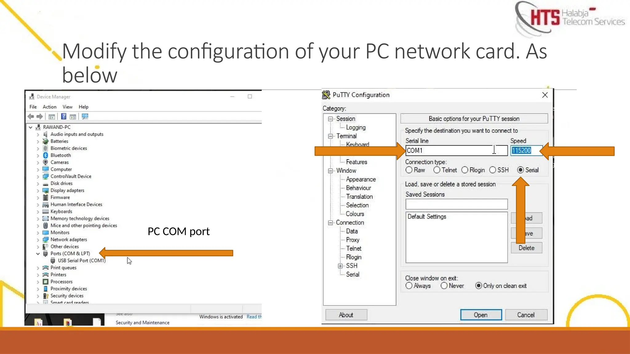 Modify the configuration of your PC network card. As
below
PC COM port
 