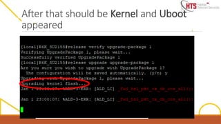 After that should be Kernel and Uboot
appeared
 