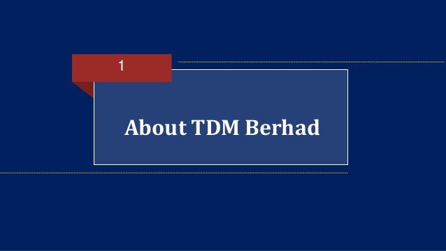 Tdm Berhad 50th Anniversary Agency Briefing