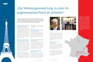 18 TDMessage 05-2015 TDMessage 05-2015 19TDM Systems · www.tdmsystems.com TDM Systems · www.tdmsystems.com
Herr Taillade, seit wann arbeiten Sie
mit TDM Systems zusammen?
Die Partnerschaft mit TDM Systems
besteht seit Ende 2012. Mit dem The-
ma Effizienzsteigerung durch Informa-
tionsmanagement beschäftige ich mich
allerdings schon meine gesamte beruf-
liche Laufbahn: In den 90er Jahren bei
IBM, als man gerade am Konzept der
computerintegrierten Fertigung zu ar-
beiten begann. Und dann 14 Jahre lang
bei SANDVIK Coromant.
Wie haben Sie Ihre Leidenschaft für
die Werkzeugverwaltung entdeckt?
Als ich früher einmal für einen Kunden
die Werkzeugverwaltung analysiert
habe. Dabei stellte ich fest, dass dem
Kunden viele entscheidende Aspekte
nicht bekannt waren. Mit einer stren-
geren Kontrolle der Werkzeuge war er
dann in der Lage, die Gesamtbearbei-
tungskosten und die Werkzeugkosten
pro Werkstück zu berechnen.
Wie verstehen Sie Ihre Aufgabe?
Wir helfen unseren Kunden, die Effizienz
zu optimieren. Unternehmen müssen
wettbewerbsfähig bleiben. Dafür sind
Kostenreduzierungen in vielen Belan-
„Der Werkzeugverwal tung zu einer ihr
angemessenen Priorit ät verhelfen“
gen unerlässlich. Und Tool Lifecycle
Management ist eine entscheidende
Komponente.
Was schätzen Sie an der Werkzeug-
verwaltung am meisten?
Das Einsparungspotenzial. Viel zu häu-
fig wird ein Werkzeug unnötig „neu er-
funden“. Oder man muss ein Werkzeug
erst einmal suchen. Das kann mit einer
guten Werkzeugverwaltung vermieden
werden.
Was ist die größte Herausforderung in
Ihrem lokalen Markt?
In Frankreich fließt viel Budget in ERP
und CAD/CAM Programme. Andere An-
wendungen werden dagegen häufig nur
als wünschenswert, nicht als notwendig
betrachtet. Man muss der Werkzeug-
verwaltung also erst einmal zu einer ihr
angemessenen Priorität verhelfen.
Verraten Sie uns zwei Wünsche an
TDM für die Zukunft?
Ich freue mich auf TDM Global Line.
Das ist wirklich eine neue Dimension
an Software für Unternehmen, die ihre
Informationen global austauschen
möchten. Und ich wünsche mir eine Er-
In unserer Partner-Serie steht uns dieses Mal René Taillade Rede und Antwort.
Er ist TDM-Vertriebspartner in Frankreich und fest davon überzeugt, dass die
„gestion des outils“ (wie Werkzeugmanagement auf Französisch heißt) viel
mehr als eine wünschenswerte Ergänzung zu anderen Programmen ist.
PARTNER
weiterung der eigentlichen Installation
von TDM auf einem lokalen Server auf
zwei Arten: über eine Cloud-Datenbank,
zu der bestimmte Nutzer an unter-
schiedlichen Standorten Zugriff haben
und über eine individuelle App auf dem
Smartphone.
Was ist Ihr persönliches
Lieblingsthema?
Neben der Analyse von Kundenpro-
zessen biete ich eine praxisorientierte
Einarbeitung der Anwender und einen
Telefon-Support für technische Fragen,
beides in französischer Sprache.
René Taillade hat seinen Wohnsitz in
Saint-Grégoire. Er kann telefonisch unter
+33 607 50 23 69 und per E-Mail über
rene.taillade.tdmsystems@gmail.com
erreicht werden.
René Taillade
La Ramiere
81350 Saint-Grégoire
Frankreich ist ein Flächenland,
geprägt von Agrarwirtschaft und
Industrie. Vor allem für Wein und
Käse ist Frankreich weltberühmt.
Die stärksten Industriezweige
sind die Automobilindustrie und
die Luftfahrtindustrie, welche vor
allem zwischen Toulouse und
Bordeaux ansässig sind. Zudem
ist der wachsende Energiesektor
wichtig für Frankreich und die vie-
len kleinen metallbearbeitenden
Betriebe.
Paris
Lyon
Toulouse
 