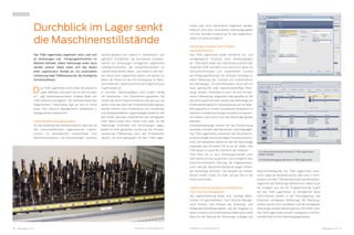 TDMessage 05-2015 21TDM Systems · www.tdmsystems.com20 TDMessage 05-2015 TDM Systems · www.tdmsystems.com
Durchblick im Lager senkt
die Maschinenstillstände
Das TDM Lagermodul organisiert alles, was sich
an Werkzeugen und Fertigungshilfsmitteln im
Bestand befindet. Selbst Werkzeuge außer Haus
werden erfasst. Dabei passt sich das Modul
jeder Lagerstruktur flexibel an. Zur praxisnahen
Umsetzung trägt TDMstoreasy bei, die intelligente
Schranksoftware.
as TDM Lagermodul kann jedes physikalische
Lager abbilden und passt sich so dem Kunden
an“, sagt Gebietsverkaufsleiter Andreas Maier von
TDM Systems und ergänzt: “Die Software bietet alle
Möglichkeiten.“ Gleichzeitig fügt sie sich im Sinne
eines Tool Lifecycle Managements problemlos in
übergeordnete Systeme ein.
Unterschiedlichste Lagersysteme
Für die Flexibilität der Software spricht, dass sie mit
den unterschiedlichsten Lagersystemen zurecht-
kommt. Im Wesentlichen unterscheidet man
elektromechanische und konventionelle Systeme;
letztere gliedern sich zudem in „kontrollierte“ und
„geführte“ Entnahmen. Die kontrollierte Einzelent-
nahme von Werkzeugen ermöglichen sogenannte
Vending-Automaten, die Verkaufsautomaten für
Lebensmittel ähneln. Maier: „Sie erleben in den letz-
ten Jahren einen regelrechten Boom und dienen vor
allem der Rund-um-die-Uhr-Versorgung im Mehr-
schichtbetrieb.“ Dabei kommt es auf möglichst kurze
Zugriffszeiten an.
In zentralen Werkzeuglagern wird zudem häufig
mit Paternoster- und Liftsystemen gearbeitet. Sie
nutzen die teure Produktionsfläche sehr gut aus, da
sie bis unter das Dach der Produktionshallen gebaut
werden können. Eine Kombination von chaotischer
und festplatzkodierter Lagerstrategie wiederum hat
den Vorteil, dass das Unternehmen den verfügbaren
Platz ideal nutzen kann. Damit man weiß, wo die
Werkzeuge, Prüfmittel und Vorrichtungen liegen,
bedarf es einer geplanten Zuordnung. Die Schrank-
verwaltung TDMstoreasy kann alle Schrankarten
steuern, sie kann gekoppelt mit dem TDM  Lager-
modul oder auch stand-alone eingesetzt werden.
Dadurch wird eine kontrollierte Werkzeugausgabe
und eine zentrale Auswertung für alle angeschlos-
senen Schränke ermöglicht.
Werkzeuge verwalten nach Zustand
und Aufenthaltsort
Das TDM Lagermodul bildet sämtliche vor- und
nachgelagerten Prozesse eines Werkzeuglagers
ab. TDM selbst bildet die Verbindung zwischen den
Systemen (ERP und MES) und unterstützt diese mit
Statusinformationen zum tatsächlichen Zustand
der Fertigungshilfsmittel. Die Software hinterlegt zu
jedem Werkzeug den Zustand und Aufenthaltsort
des Werkzeuges. So wird transparent, ob es sich um
neue, gebrauchte oder reparaturbedürftige Werk-
zeuge handelt. Erkennbar ist auch, ob eine Kompo-
nente in Bestellung, teilgeliefert oder geliefert ist. Mit
den Buchungsfunktionen werden die Werkzeuge auf
Kostenstellen gebucht, beispielsweise auf ein Bear-
beitungszentrum. Zudem ist jederzeit transparent, in
welchen Komplettwerkzeugen einzelne Komponen-
ten verbaut sind und wo sich die Werkzeuge gerade
befinden.
Komplettwerkzeuge werden bei der Rückbuchung
entweder montiert oder demontiert und eingelagert.
Das TDM Lagermodul unterstützt den Rücknahme-
prozess und gibt die notwendigen Hinweise automa-
tisch. Der Mitarbeiter bekommt bei der Demontage
angezeigt, was mit jedem Teil zu tun ist. Maier: „Das
TDM-Modul ist quasi der Assistent, der mitdenkt.“
TDM fasst bis zu acht Werkzeugzustände unter
einer Identnummer zusammen und ermöglicht eine
ressourcenorientierte Planung, die Engpasssituati-
onen oder gar Maschinenstillstände wegen fehlen-
der Werkzeuge eliminiert. Das Beispiel der Norbert
Kempf GmbH (Seite 10) zeigt, wie gut das in der
Praxis funktioniert.
Lagerverwaltung als Ressourcenplaner für
Tool Lifecycle Management
Die Lagerverwaltung bildet eine wichtige Basis-
funktion im ganzheitlichen Tool Lifecycle Manage-
ment Prozess. Das Erfassen der Werkzeug- und
Fertigungshilfsmittelbestände und die Angaben zu
deren Zustand und Aufenthaltsort bilden eine solide
Basis für die Planung der Werkzeuge, Aufträge und
Maschinenbelegung. Das TDM Lagermodul unter-
stützt sogar die Bestellprozesse oder kann in Kom-
bination mit dem TDM Bestellmodul das Bestellma-
nagement der Werkzeuge übernehmen. Haben auch
die Kollegen aus der NC-Programmierung Zugriff
auf das TDM Lagermodul, so ermöglichen diese
Informationen bereits in der Planungsphase das
Einplanen verfügbarer Werkzeuge. Die Werkzeug-
vielfalt wächst nicht exorbitant und die verfügbaren
Werkzeuge werden optimal genutzt. Mit einem Satz:
Das TDM Lagermodul schafft Transparenz und Wirt-
schaftlichkeit für Ihre Werkzeugorganisation.
[2]
[1]
[1] Lieferantenpositionen können im TDM Lagermodul
editiert werden.
[2] Standortbezogenes Buchen im TDM Lagermodul.
D
SOFTWARE
 