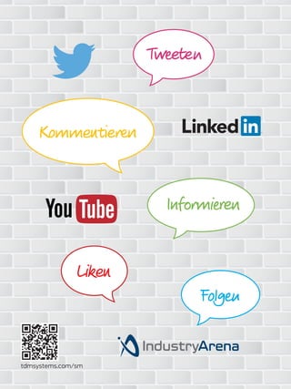 24 TDMessage 05-2015 TDM Systems · www.tdmsystems.com
Tweeten
Informieren
Liken
Folgen
Kommentieren
tdmsystems.com/sm
 