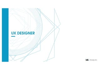 Etude transformation Métiers & Compétences Marketing & Communication IAB France: l' UX Designer