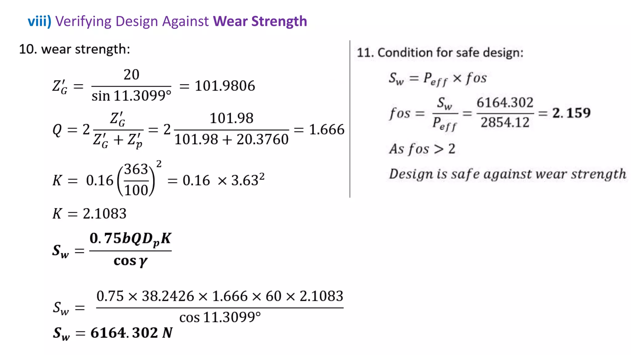 viii) Verifying Design Against Wear Strength
 