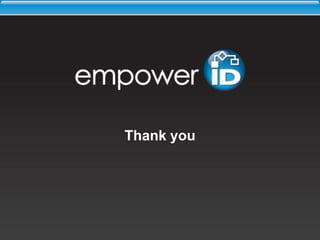 User Experience : Inside SharePoint “Workflow Task List”Copyright © 2010. empowerID is a trademark of The Dot Net Factory, LLC.  |www.TheDotNetFactory.com25