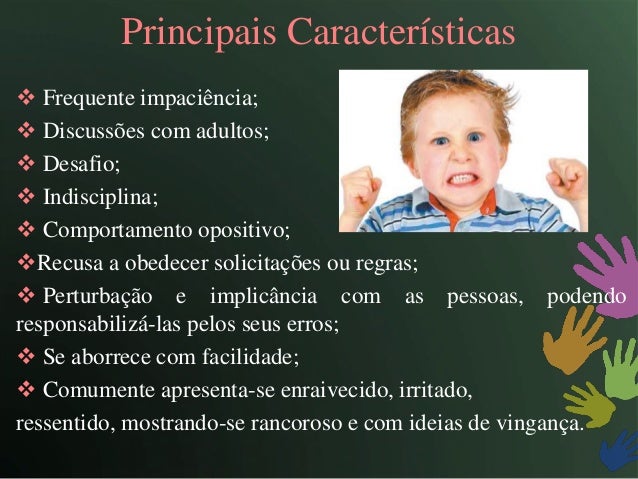 Transtorno Desafiador Opositivo Tdo