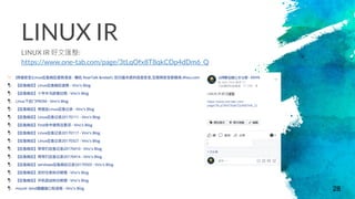 LINUX IR
LINUX IR 好文匯整:
https://www.one-tab.com/page/3tLqOfx8T8qkCDp4dDm6_Q
28
 