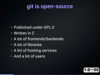 . 
IInniittiiaattee ssuuppeerr--rreeppoo 
. 
$ git init . 
Initialized empty Git repository in /home/roidelapluie 
/super-...